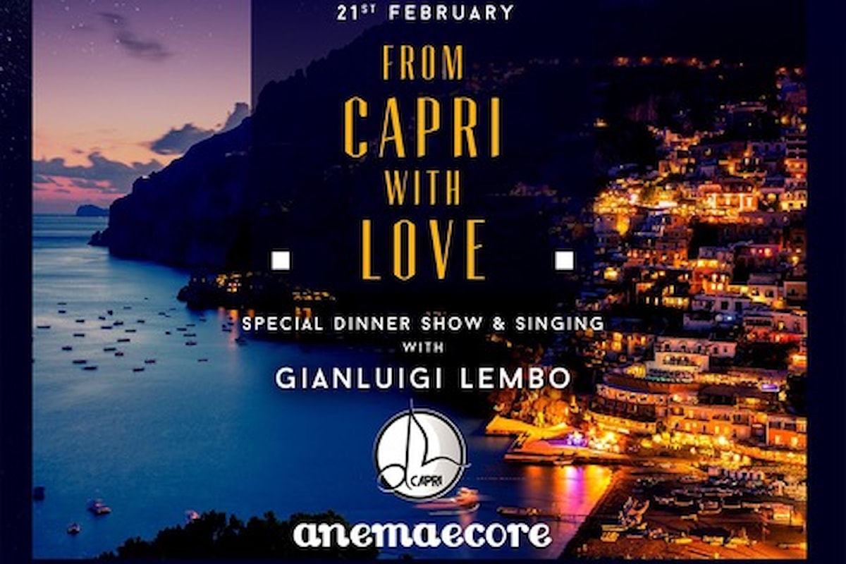 21 febbraio, From Capri with Love by Anema e Core al Just Cavalli di Milano