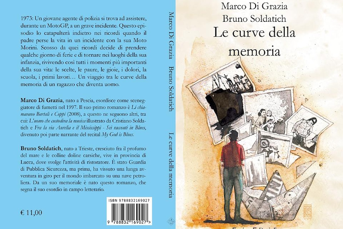 Le curve della memoria, un viaggio nel passato scritto da Marco Di Grazia e Bruno Soldatich