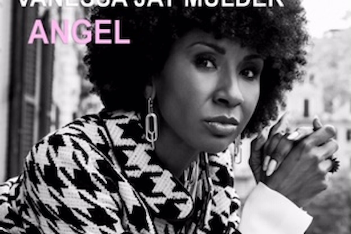Le vibrazioni soul di Vanessa Jay Mulder nel nuovo singolo Angel