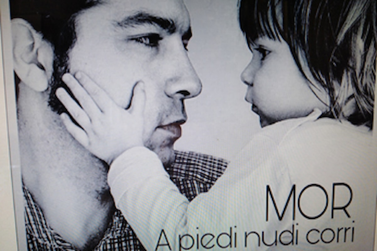 A PIEDI NUDI CORRI: Stefano Mordenti dedica il suo nuovo singolo alla figlia
