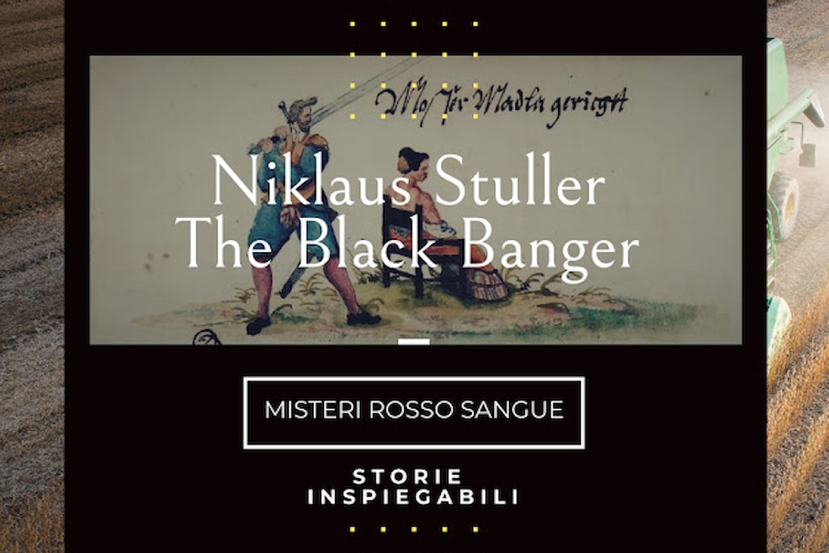 Niklaus Stuller, il terribile Black Banger