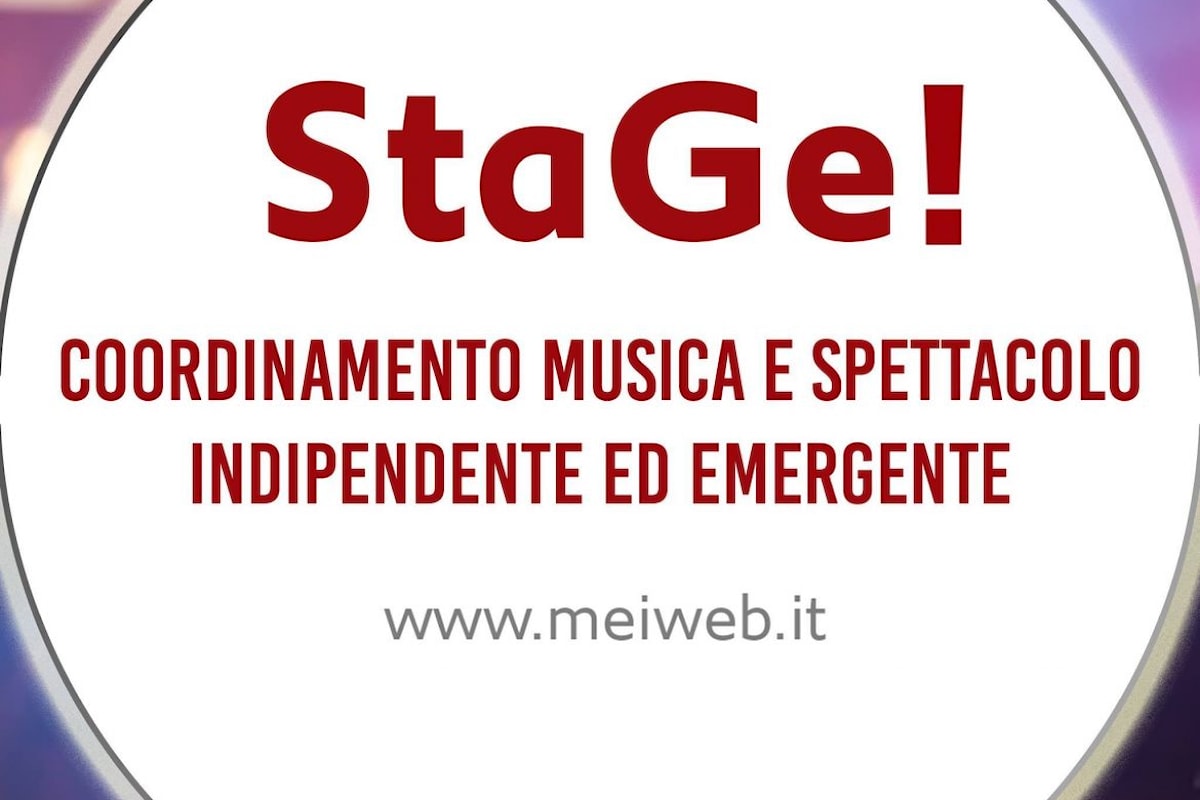 Musica: STAGE! scrive al Governo, richiesta interventi urgenti e immediati