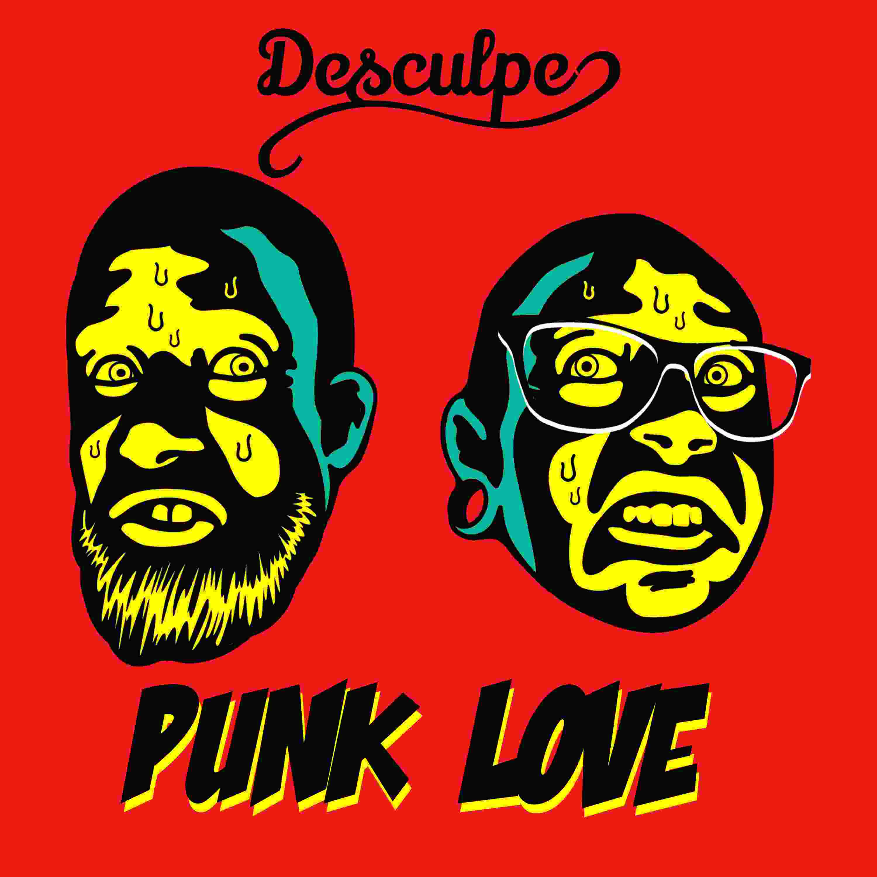DESCULPE “Punk love” il nuovo singolo del duo indie punk