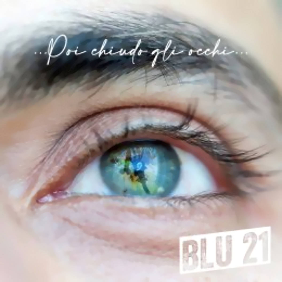 BLU 21, “Poi chiudo gli occhi” è il nuovo singolo estratto da “Ricordami”, l’album d’esordio del duo elettro pop