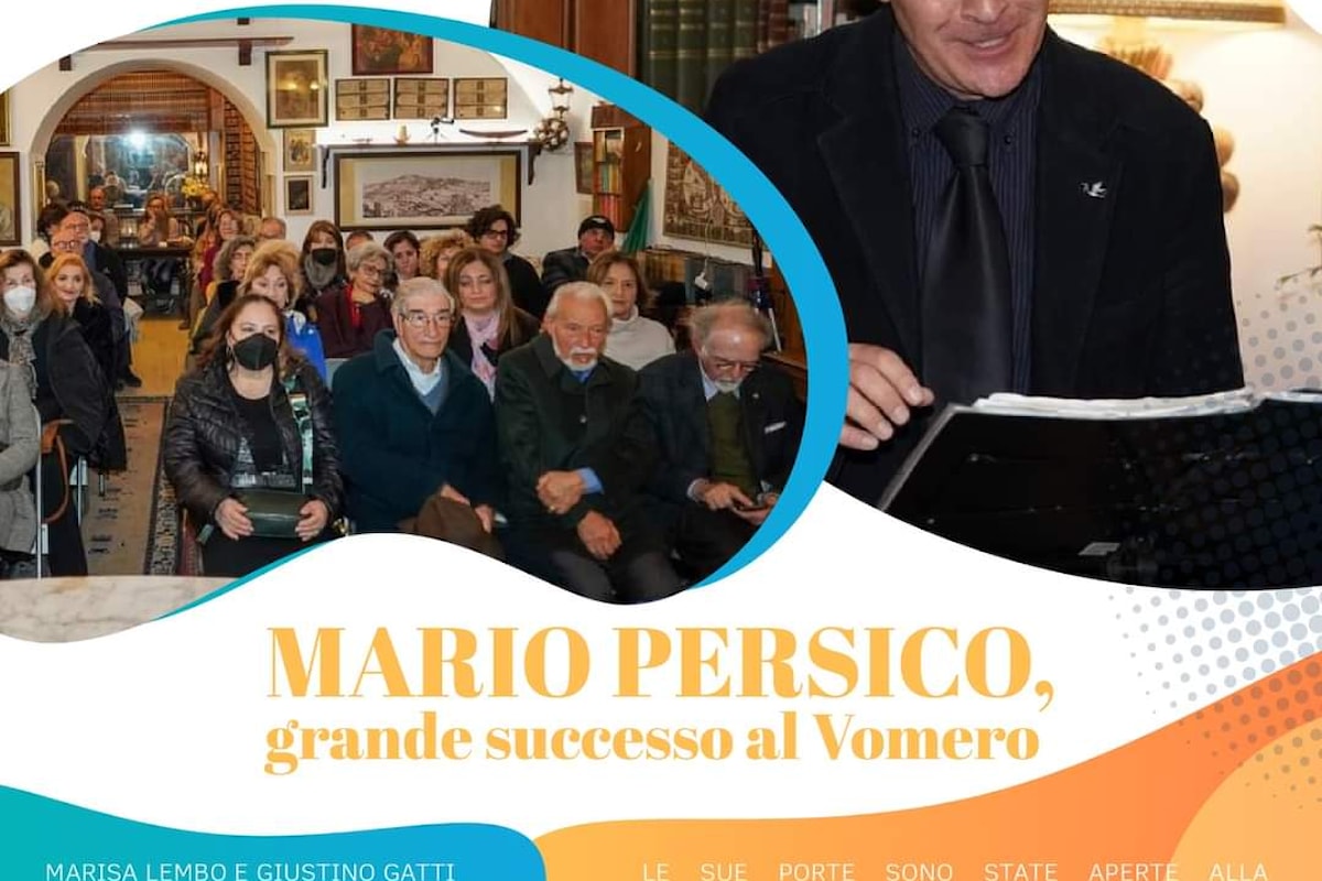 Napoli: MARIO PERSICO, grande successo al Vomero