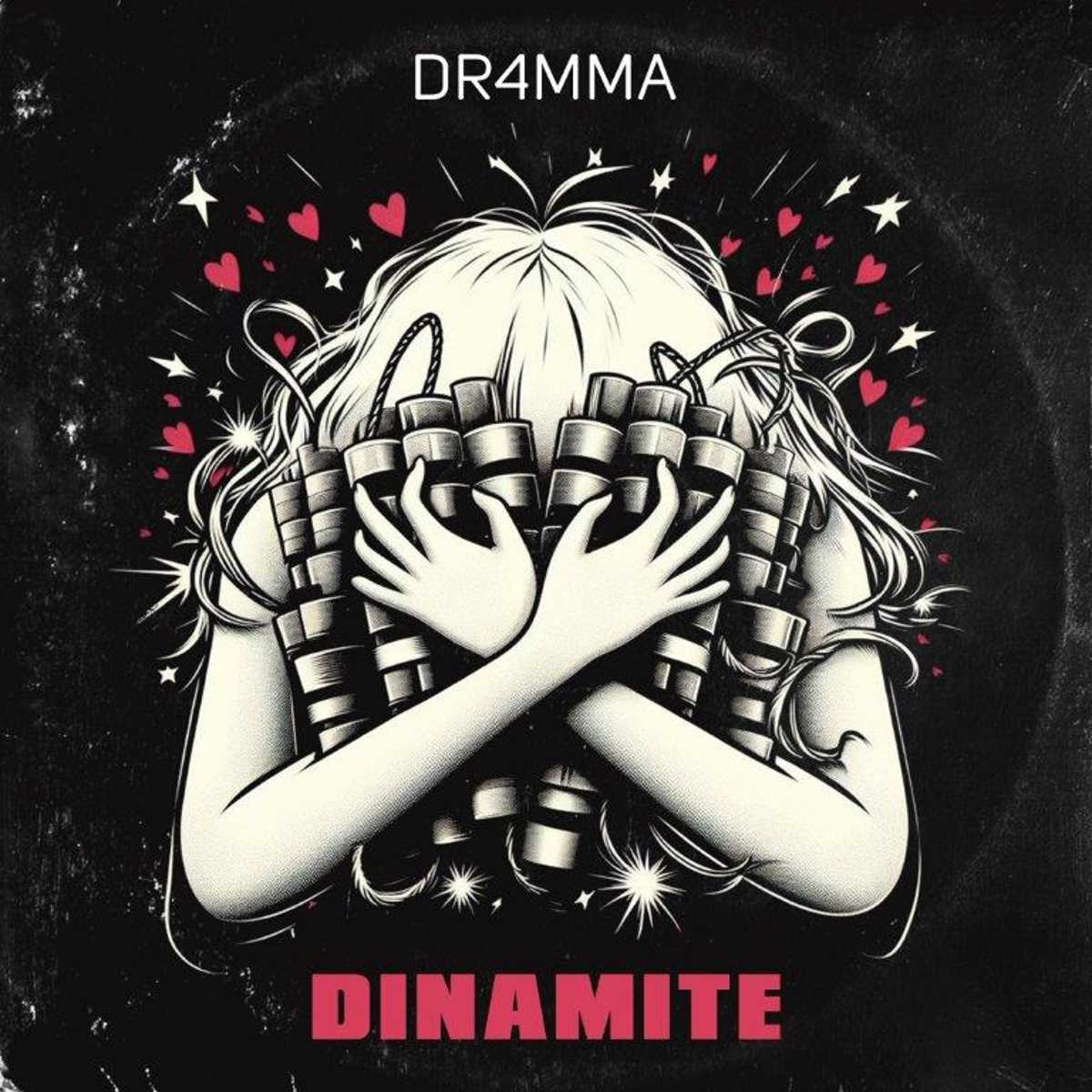 DR4MMA presenta il nuovo singolo “Dinamite”