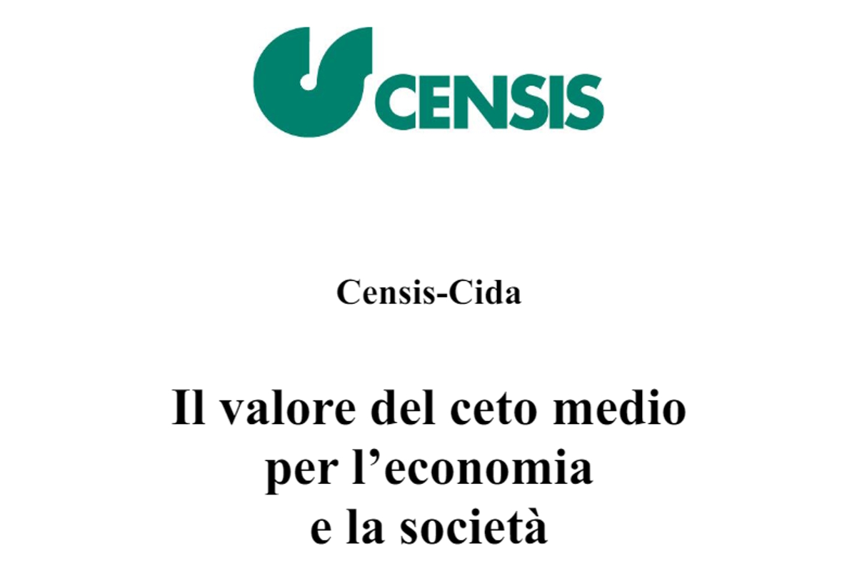 1° Rapporto Cida-Censis: Il valore del ceto medio per l'economia e la società