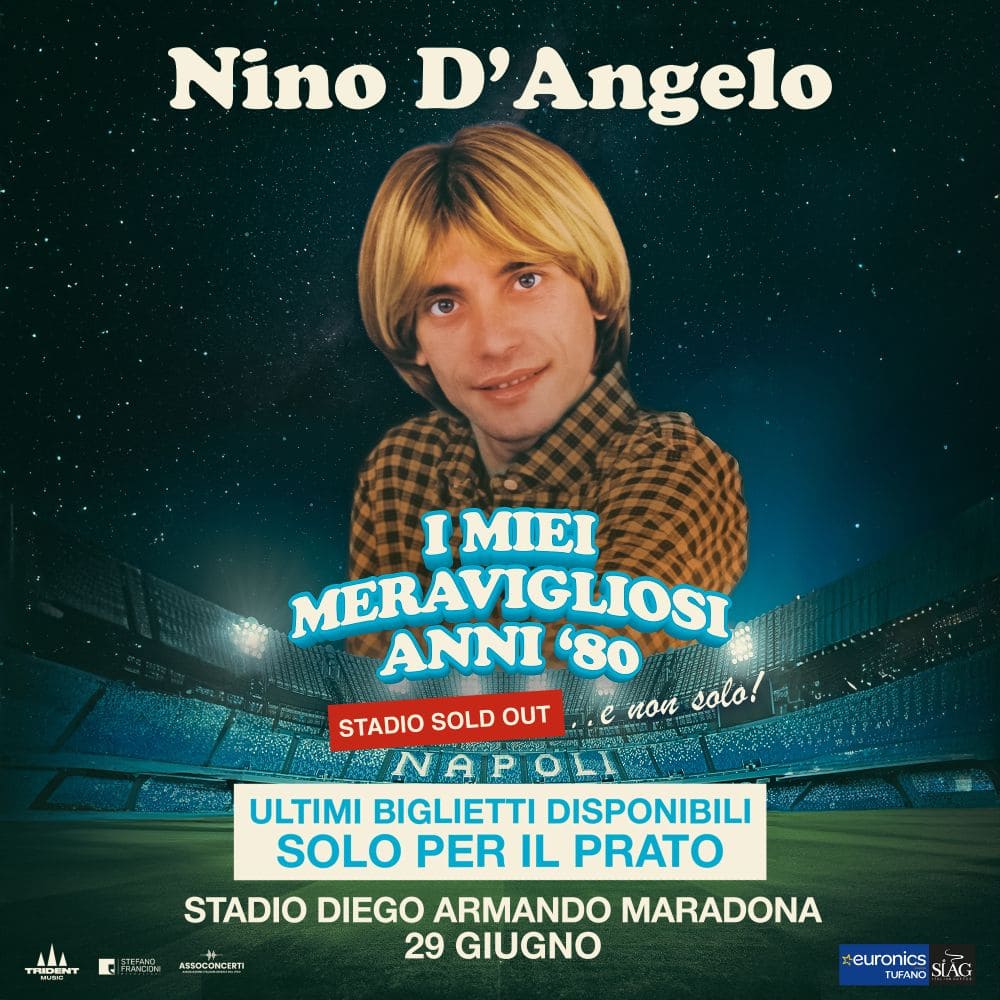 Cresce l’attesa per “I Miei Meravigliosi Anni '80…E Non Solo!”, il concerto - evento di Nino D'Angelo, sabato 29 giugno allo Stadio Diego Armando Maradona di Napoli.