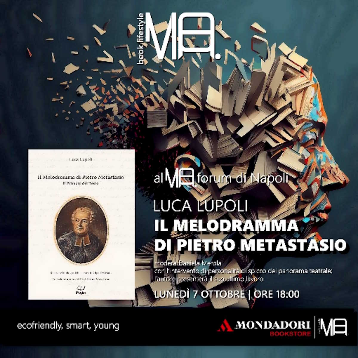 Si presenta il 7 ottobre alla Mondadori MA di Napoli Galleria il saggio su Pietro Metastasio di Luca Lupoli