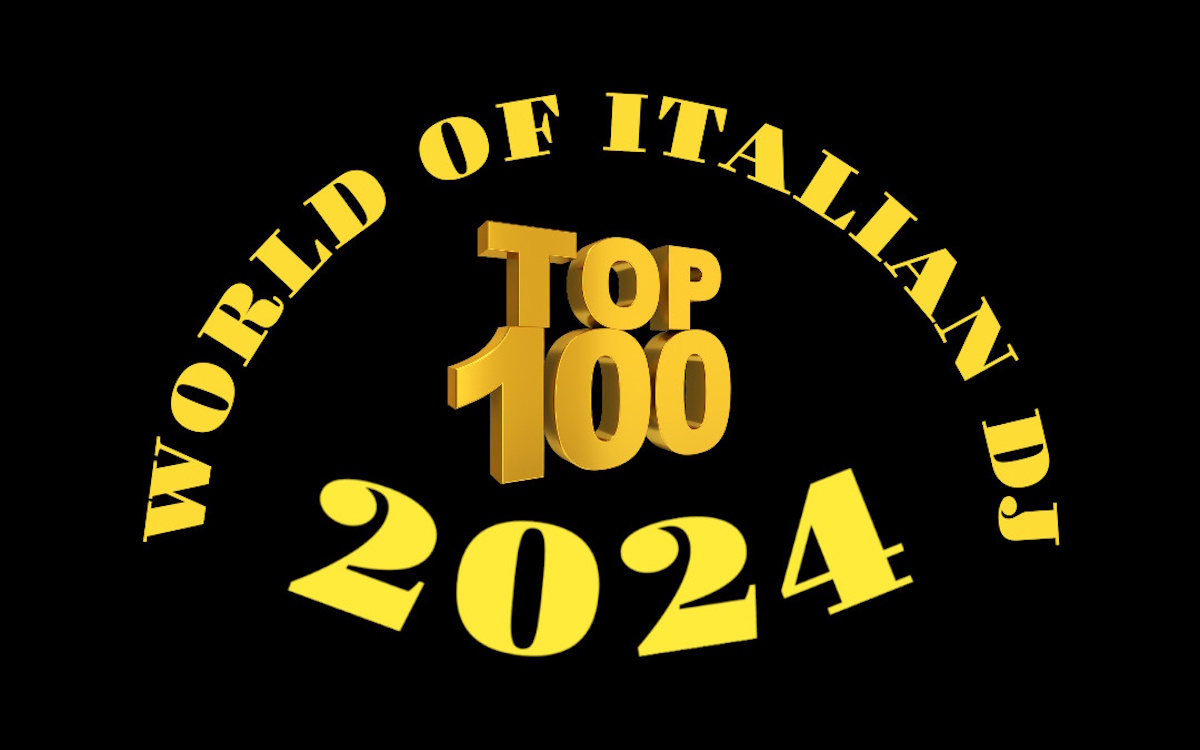 La classifica dei TOP 100 DJ ITALIANI 2024 di World of Italian DJ