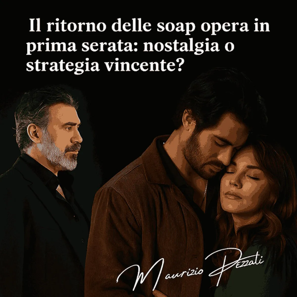 Il ritorno delle soap opera in prima serata: ecco perché ci emozionano ancora