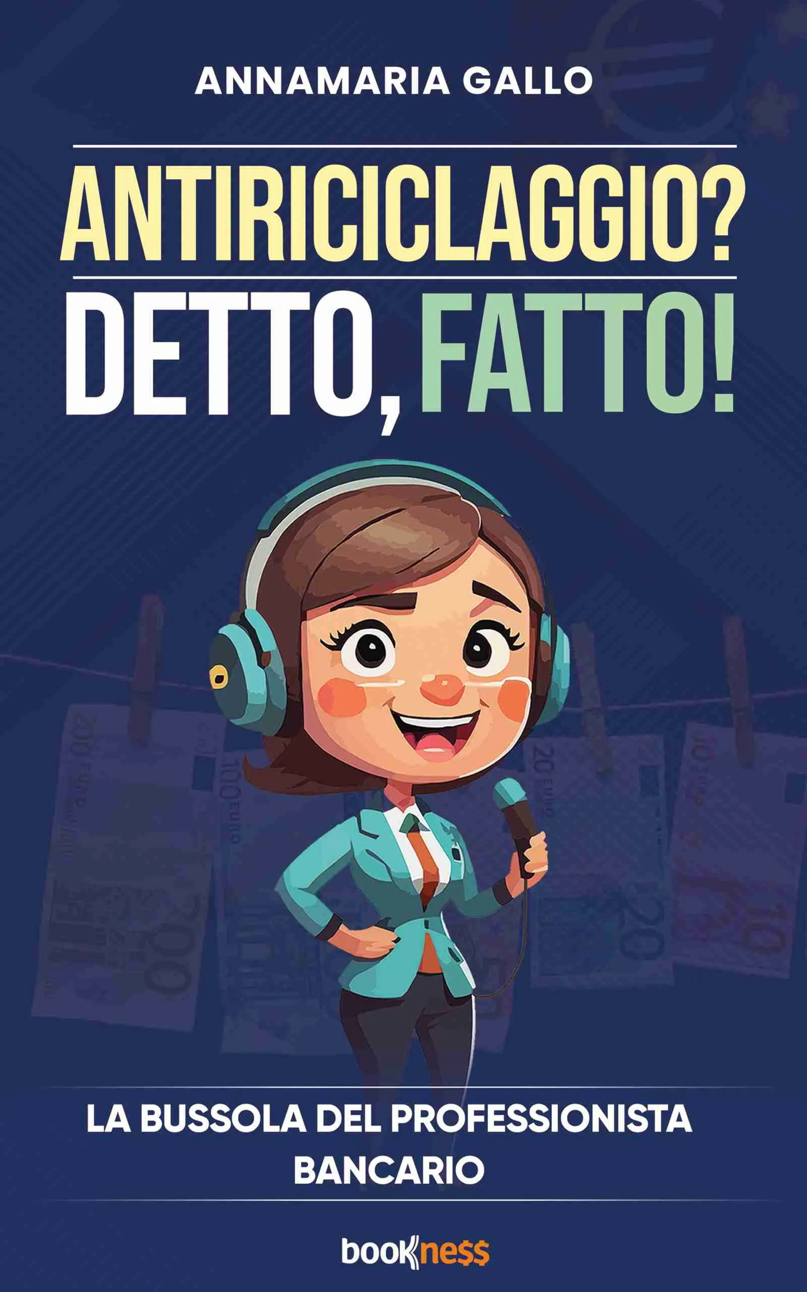 Annamaria Gallo pubblica il libro “Antiriciclaggio? Detto, fatto!”