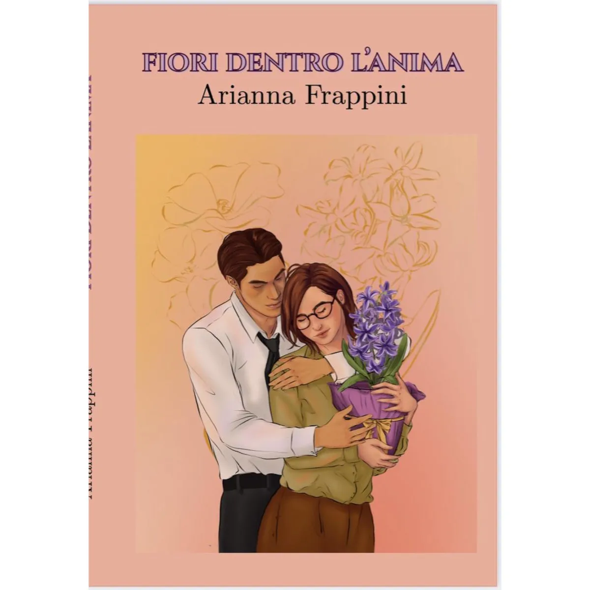 “Fiori dentro l’anima”: l’amore come giardino da coltivare