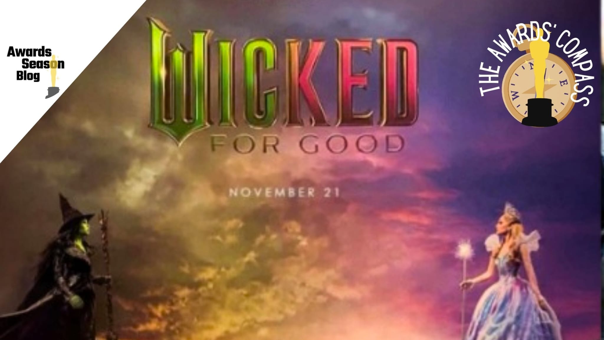 Wicked: For Good: ambizioni da Oscar, trama più complessa e sfida al box office