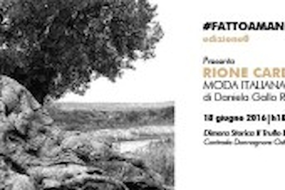 #FATTOAMANO – La moda Made in Italy: Rione Carducci protagonista