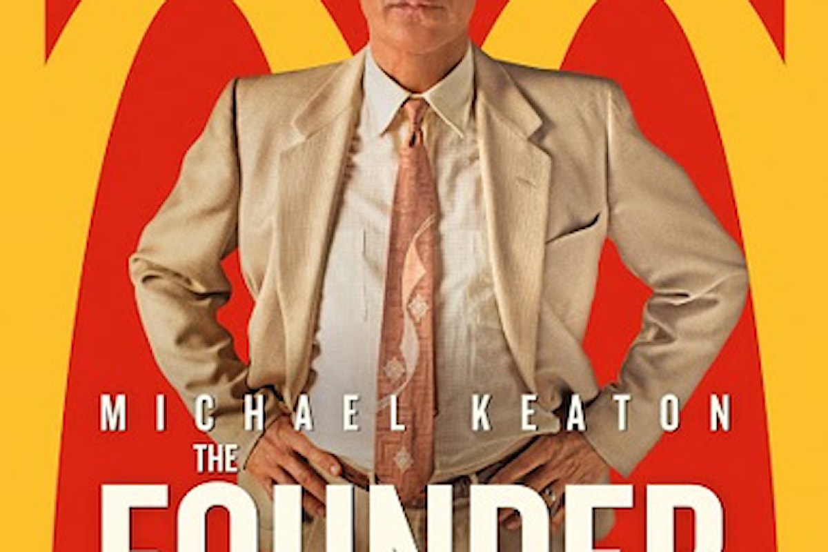 CINEMA - La vera storia di McDonald's: THE FOUNDER