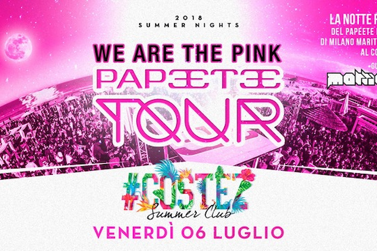 #Costez Telgate (BG), 6/7 Papeete on Tour Pink Night, 7/7 99,9%