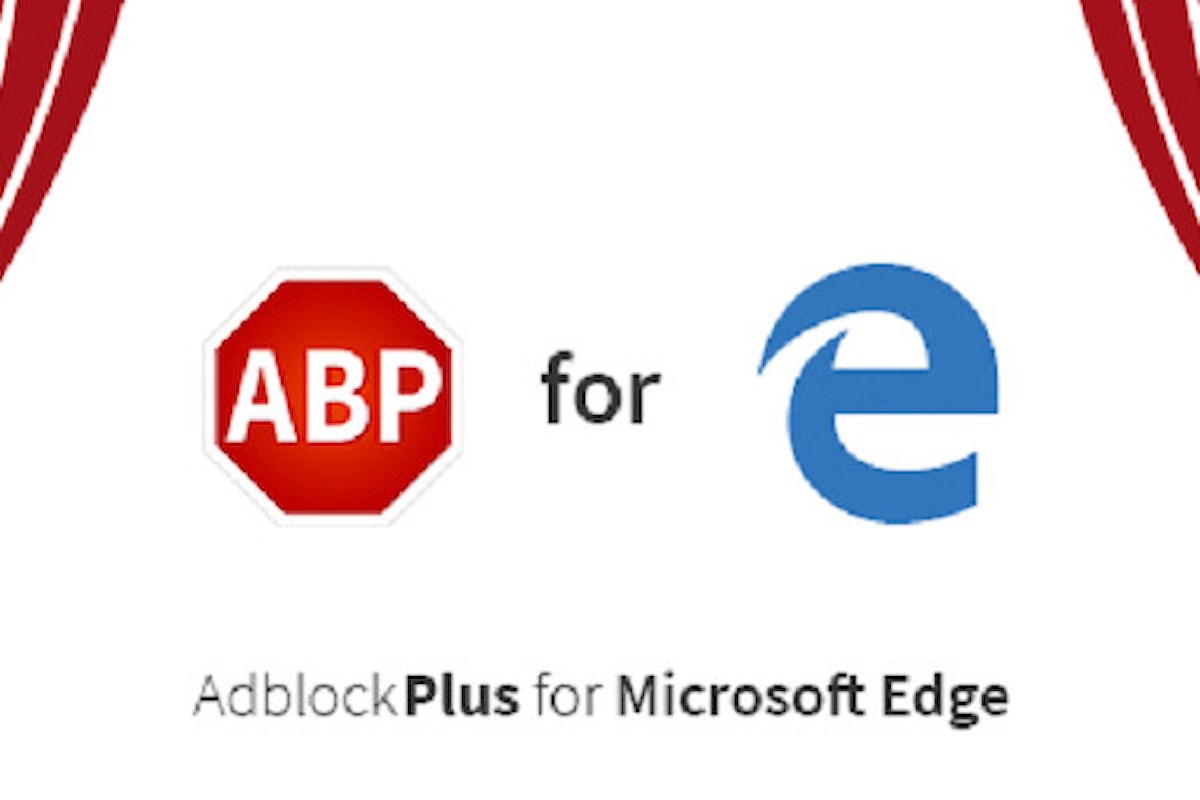 AdBlock finalmente arriva su Microsoft Edge | Surface Phone Italia