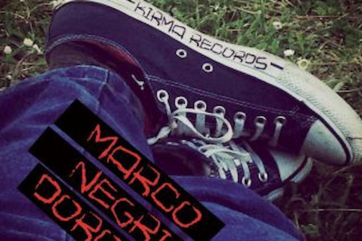MARCO NEGRI, “DOROTY” è il primo singolo del cantautore mantovano che anticipa l’album “Il mondo secondo Marco”